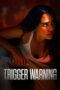 Watch Trigger Warning (2024) Streaming