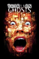 Watch Thir13en Ghosts (2001) Streaming