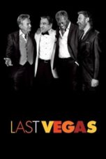 Watch Last Vegas (2013) Streaming