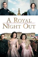 Watch A Royal Night Out (2015) Streaming