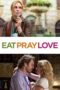 Watch Eat Pray Love (2010) Streaming
