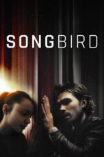Watch Songbird (2020) Streaming
