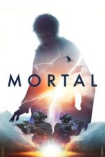 Watch Mortal (2020) Streaming