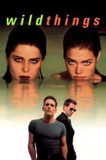 Watch Wild Things (1998) Streaming