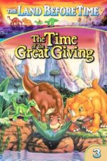 Watch The Land Before Time 3: The Time of the Great Giving Streaming