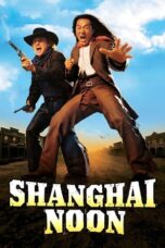 Watch Shanghai Noon (2000) Streaming