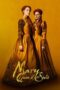 Watch Mary Queen of Scots Streaming