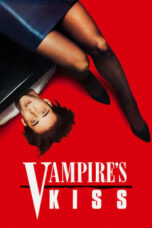 Watch Vampire’s Kiss (1988) Streaming