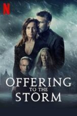 Watch Offering to the Storm (2020) Streaming