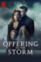 Watch Offering to the Storm (2020) Streaming