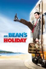 Watch Mr. Bean’s Holiday (2007) Streaming