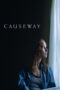 Watch Causeway (2022) Streaming