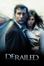 Watch Derailed (2005) Streaming