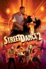 Watch StreetDance 2 (2012) Streaming