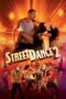 Watch StreetDance 2 (2012) Streaming