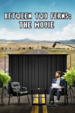 Watch Between Two Ferns Streaming