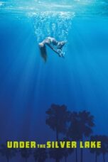 Watch Under the Silver Lake (2018) Streaming