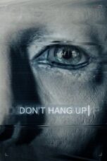 Watch Don’t Hang Up (2016) Streaming