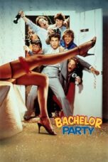 Watch Bachelor Party (1984) Streaming