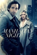 Watch Manhattan Night (2016) Streaming