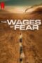 Watch The Wages of Fear (2024) Netflix Streaming