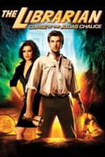 Watch The Librarian: The Curse of the Judas Chalice Streaming