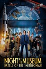 Watch Night at the Museum: Battle of the Smithsonian Streaming