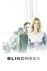 Watch Blindness (2008) Streaming