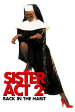 Watch Sister Act 2: Back in the Habit Streaming