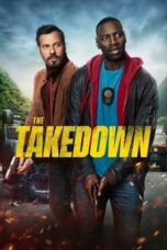 Watch The Takedown (2022) Streaming