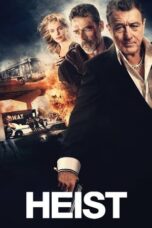 Watch Heist (2015) Streaming