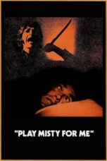 Watch Play Misty for Me (1971) Streaming