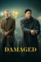 Watch Damaged (2024) Streaming