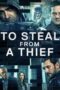 Watch To Steal from a Thief Streaming
