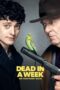 Watch Dead in a Week (Or Your Money Back) Streaming