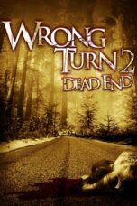 Watch Wrong Turn 2: Dead End Streaming