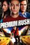 Watch Premium Rush (2012) Streaming
