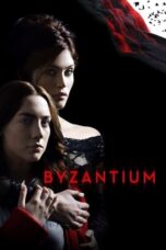 Watch Byzantium (2012) Streaming