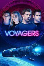 Watch Voyagers (2021) Streaming