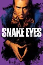 Watch Snake Eyes (1998) Streaming
