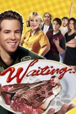 Watch Waiting… (2005) Streaming
