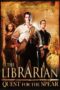 Watch The Librarian: Quest for the Spear Streaming