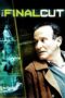 hZ1G1uuZ1etwEhogwMDkXQRGWAO Watch The Final Cut (2004) Streaming