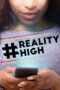 Watch #realityhigh (2017) Streaming