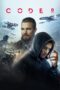 Watch Code 8 (2019) Streaming