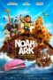Watch Noah’s Ark (2024) Streaming