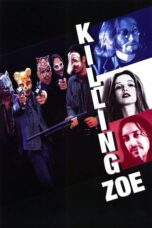 Watch Killing Zoe (1993) Streaming