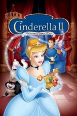 Watch Cinderella 2: Dreams Come True Streaming