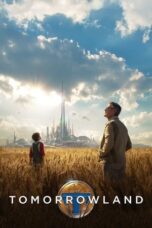 Watch Tomorrowland (2015) Streaming