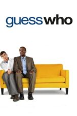 Watch Guess Who (2005) Streaming